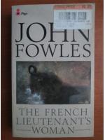 Anticariat: John Fowles - The french lieutenant's woman