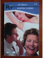 Lil Gibson - Mastile iubirii