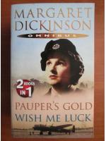 Margaret Dickinson - Pauper's gold wish me luck