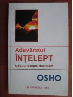Osho - Adevaratul intelept. Discutii despre Hasidism