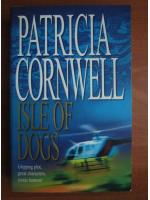 Patricia Cornwell - Isle of dogs