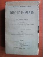 Paul Frederic Girard - Manuel Elementaire de droit romain (1929)