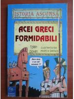 Terry Deary - Acei greci formidabili
