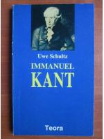 Uwe Schultz - Immanuel Kant