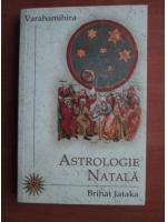 Anticariat: Varahamihira - Astrologie natala