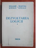 Anticariat: William Kneale - Dezvoltarea logicii (volumul 1)