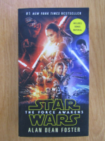 Anticariat: Alan Dean Foster - Star Wars the Force Awakens