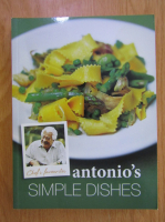 Antonio Carluccio - Antonio's Simple Dishes