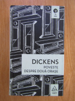 Charles Dickens - Poveste despre doua orase