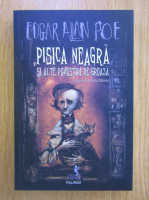 Edgar Allan Poe - Pisica neagra si alte povestiri de groaza