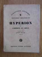 Frederic Holderlin - Hyperion ou l'hermite en Grece