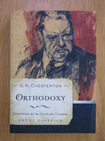 G. K. Chesterton - Orthodoxy