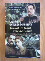 Gheorghe Garoescu - Jurnal de front, vise de iubire