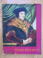 Hans Holbein D. J. 10 farbige gemaldereproduktionen. 6 einfabrige tafeln