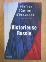 Helene Carrere dEncausse - Victorieuse Russe