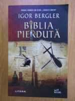 Anticariat: Igor Bergler - Biblia pierduta