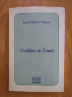 Anticariat: Ioan Mazilu Crangasu - Gradina cu Sonete