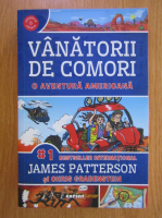 Anticariat: James Patterson - Vanatorii de comori. O aventura americana