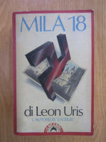 Leon Uris - Mila 18