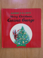 Anticariat: Margaret Rey - Merry Christmas, Curious George