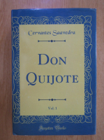 Miguel de Cervantes - Don Quijote (volumul 1)