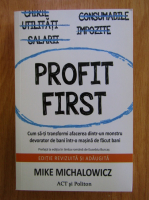 Anticariat: Mike Michalowicz - Profit First