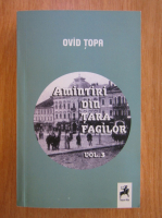 Anticariat: Ovid Topa - Amintiri din Tara Fagilor (volumul 3)