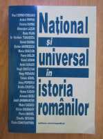Paul Cernovodeanu - National si universal in istoria romanilor