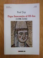 Paul Top - Papa Inocentiu al III-lea