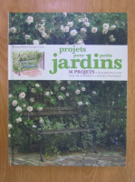 Anticariat: Richard Bird - Projets pour petits jardins. 56 projets a realiser pas a pas