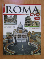 Roma si Vaticanul cu  Capela Sixtina