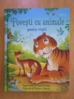 Rosie Dickins - Povesti cu animale pentru copii
