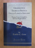 Teofilo C. Cann - Grammatica teorico-pratica della lingua inglese