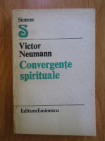 Anticariat: Victor Neumann - Convergente spirituale