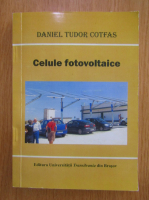Daniel Tudor Cotfas - Celule fotovoltaice