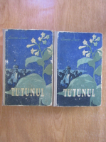 Dimitar Dimov - Tutunul (2 volume)