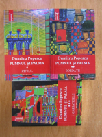 Anticariat: Dumitru Popescu - Pumnul si palma (3 volume)