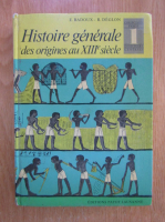 E. Badoux - Histoire generale des origines au XIIIe siecle