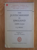 F. J. West - The Justiciarship in England, 1066-1232