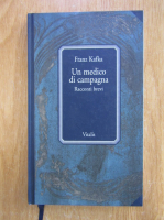 Franz Kafka - Un medico di campagna