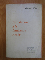 Gaston Wiet - Introduction a la Litterature Arabe