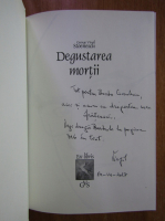George Virgil Stoenescu - Degustarea mortii (cu autograful autorului)