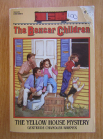 Anticariat: Gertrude Chandler Warner - The Boxcar Children. The Yellow House Mystery
