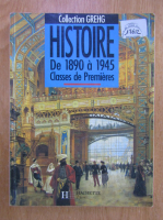 Histoire de 1890  a 1945. Classes de Premieres