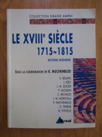 Histoire moderne, volumul 2. Le XVIIIe siecle