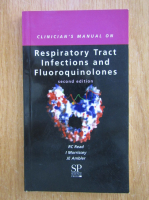 I. Morrissey - Respiratory Tract Infections and Fluoroquinolones