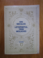 Ion Neculce - Letopisetul Tarii Moldovei