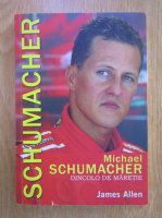 James Allen - Michael Schumacher. Dincolo de maretie