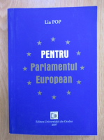Anticariat: Lia Pop - Pentru Parlamentul European