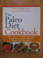 Anticariat: Lorin Cordain - The Paleo Diet Cookbook